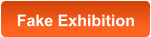 Fake Exhibition