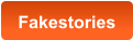 Fakestories