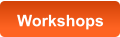 Workshops